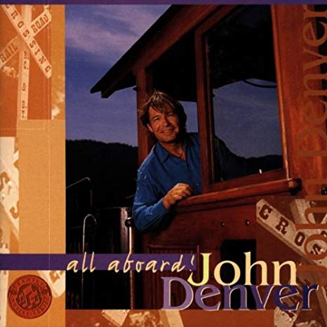 All Aboard – John Denver
