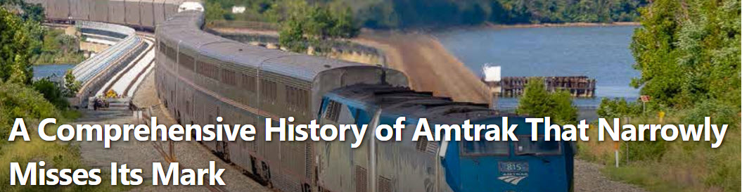 Comprehensive History of Amtrak